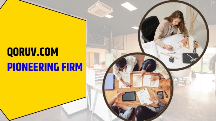 qoruv.com pioneering firm