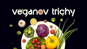 veganov trichy