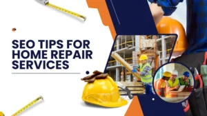 SEO tips for home repair services