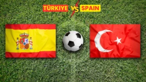 Türkiye vs Spain
