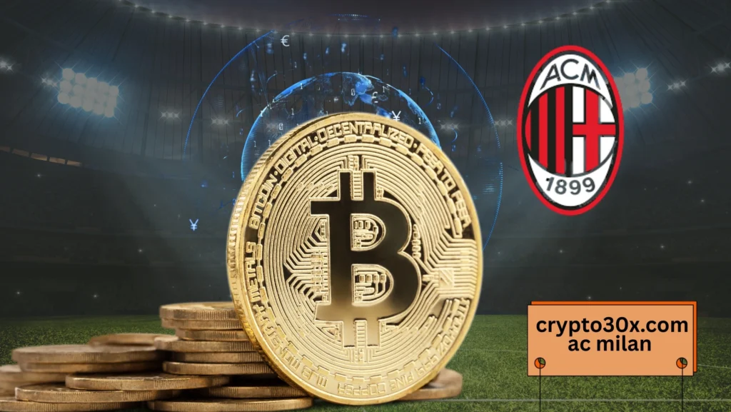 crypto30x.com ac milan